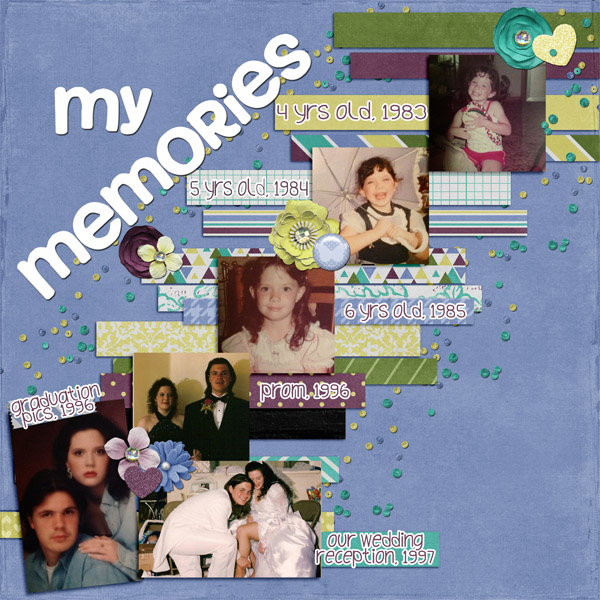 MY MEMORIES