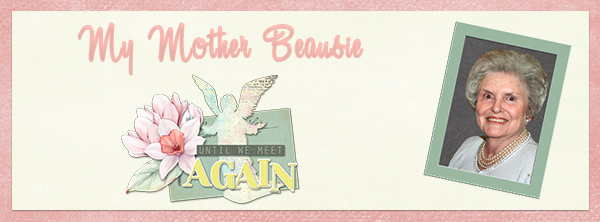 My Mother Beausie