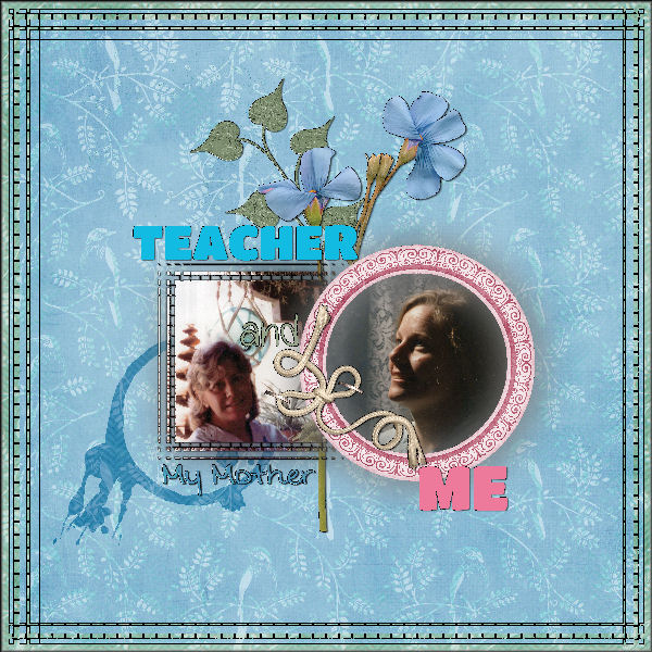 My Mother-My Teacher