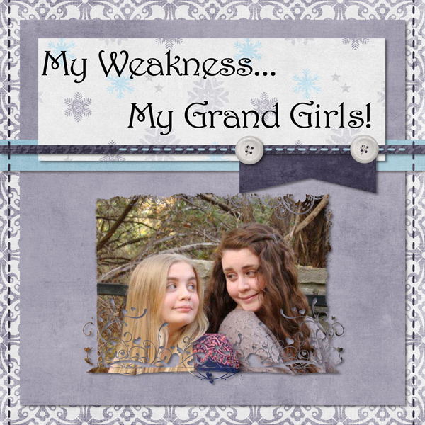 My Weakness...My Grand Girls!