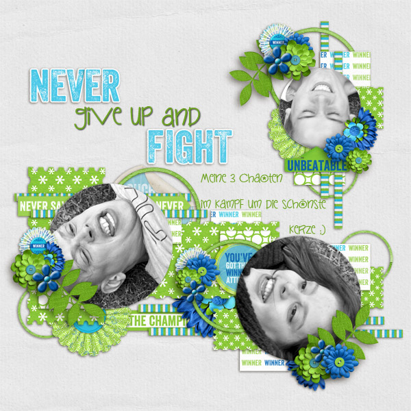 Never give up and fight