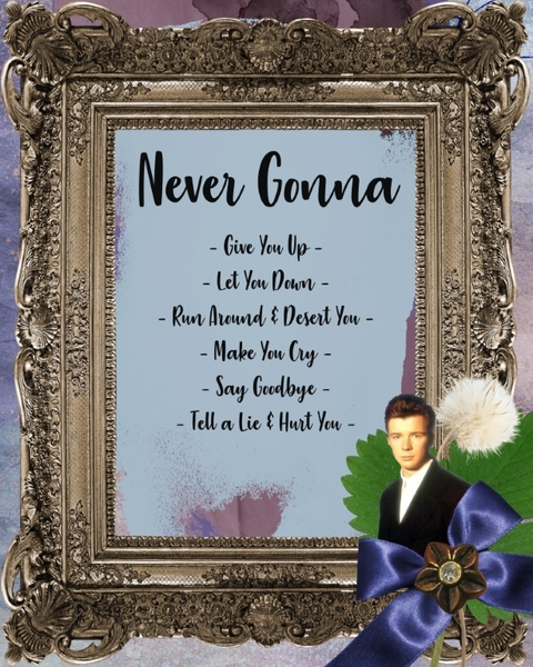 Never Gonna Art Page