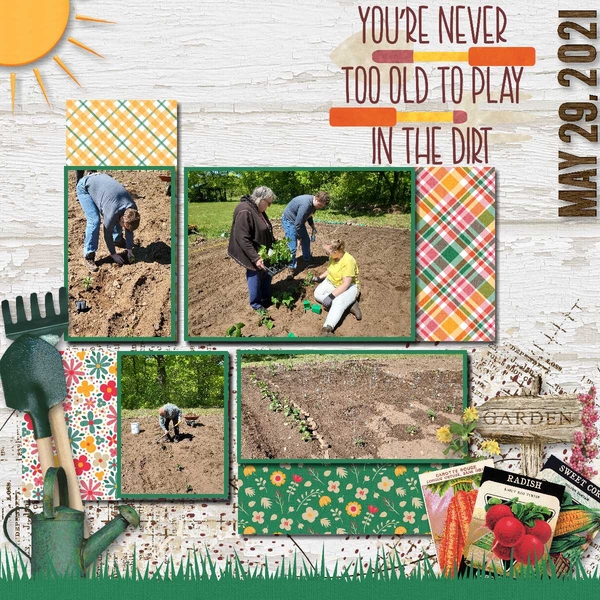 Never too old to play in the dirt