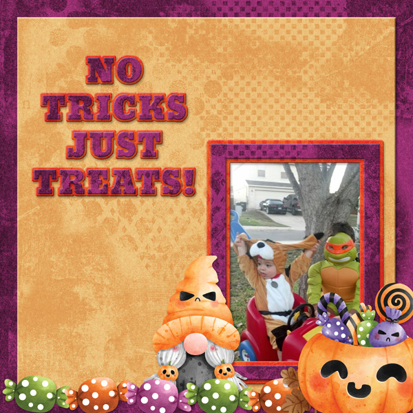 NO TRICKS JUST TREATS!