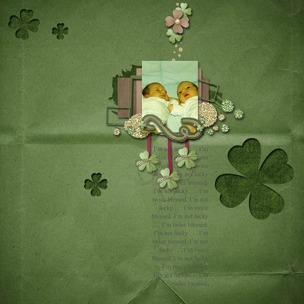 Not Lucky...Twice Blessed