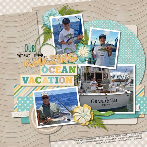 our absolutely Amazing Ocean Vacation