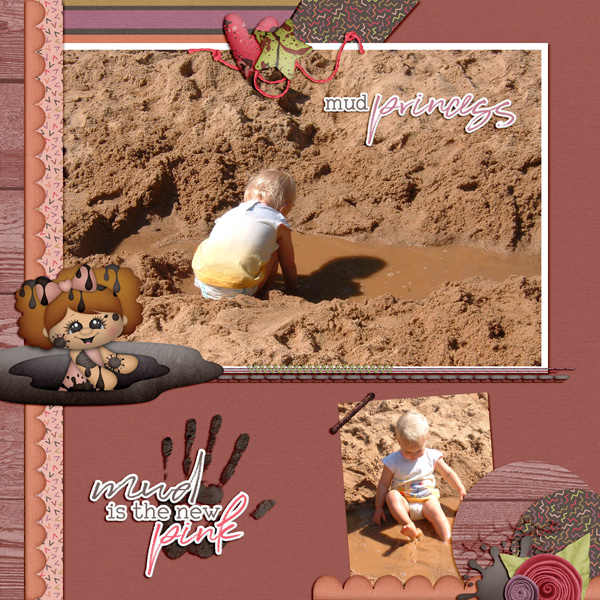 our mud princess
