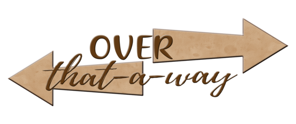 over that a way word art