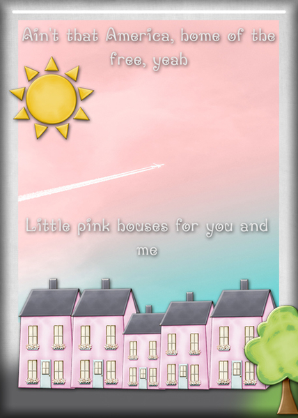 Pink Houses
