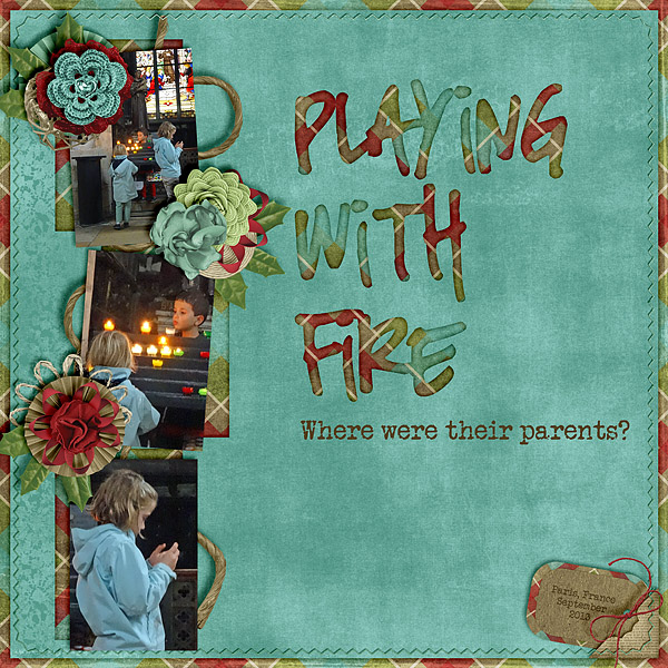 Playing With Fire