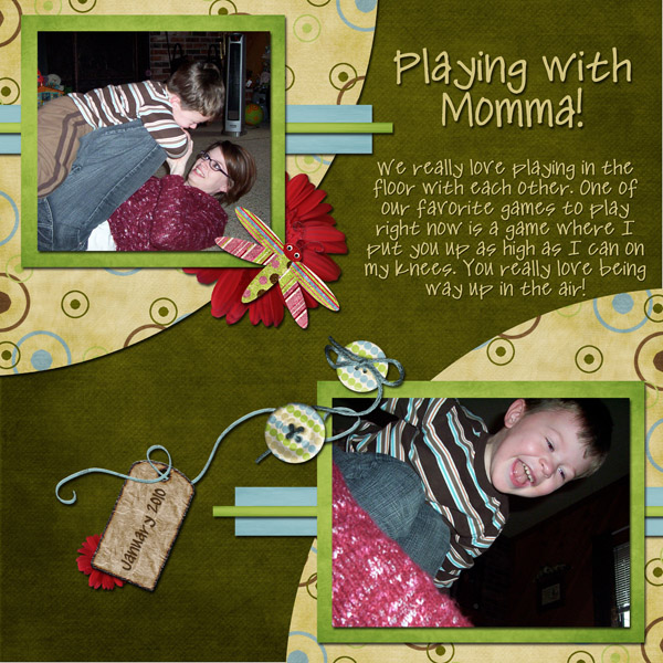 Playing with Momma