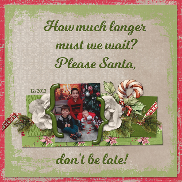 Please Santa, don't be late!