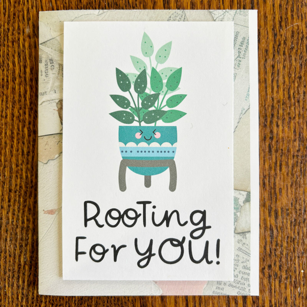 Rooting for You Card