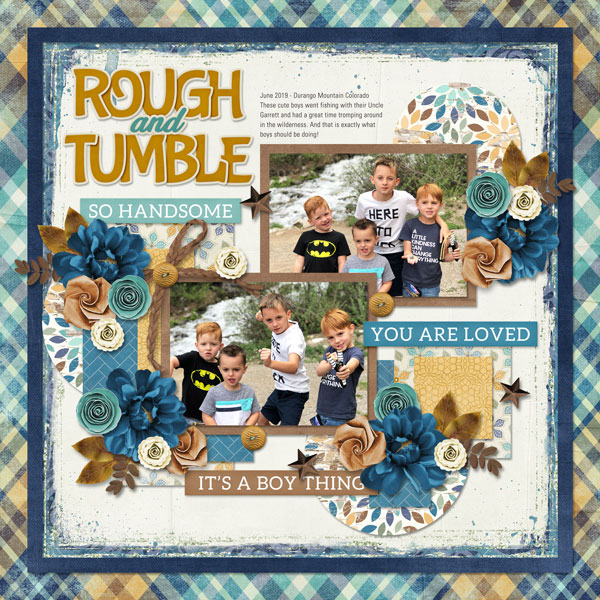 ROUGH AND TUMBLE