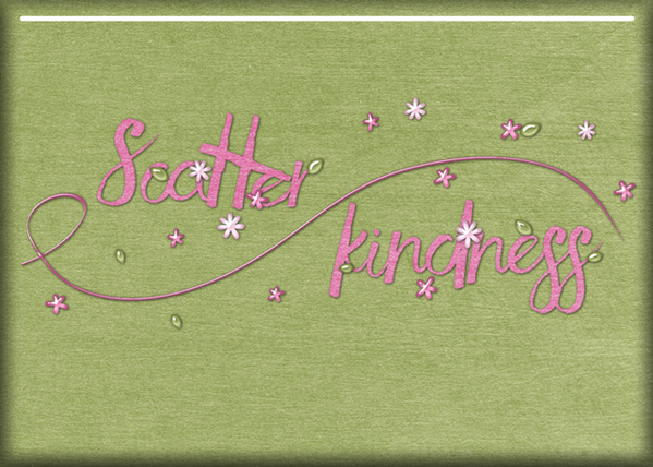 Scatter Kindness