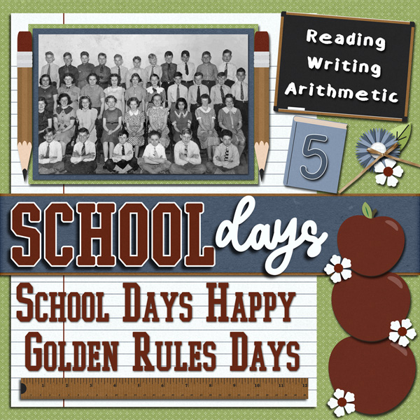 School Days   School Days  Golden Rule Days
