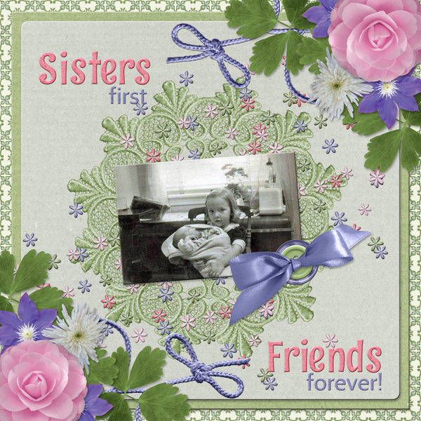 Sister first  Friend forever