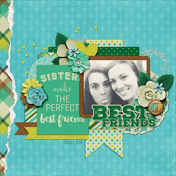 Sisters and Best Friends