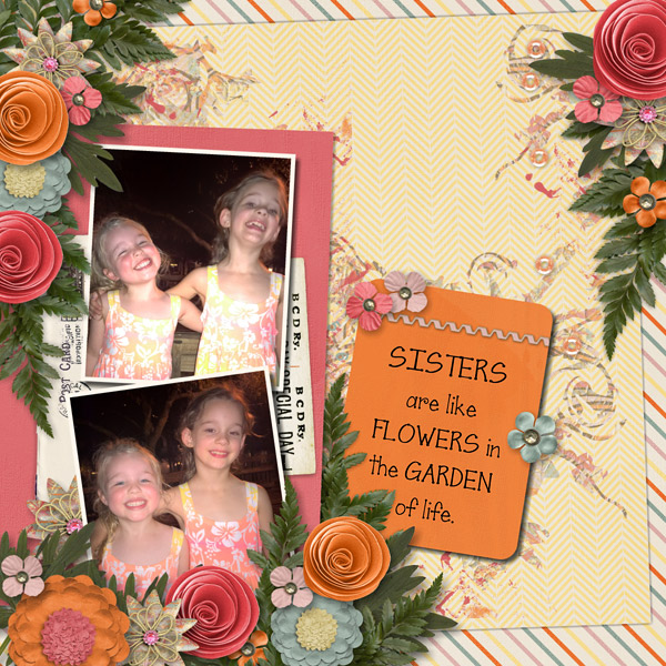 Sisters are like flowers