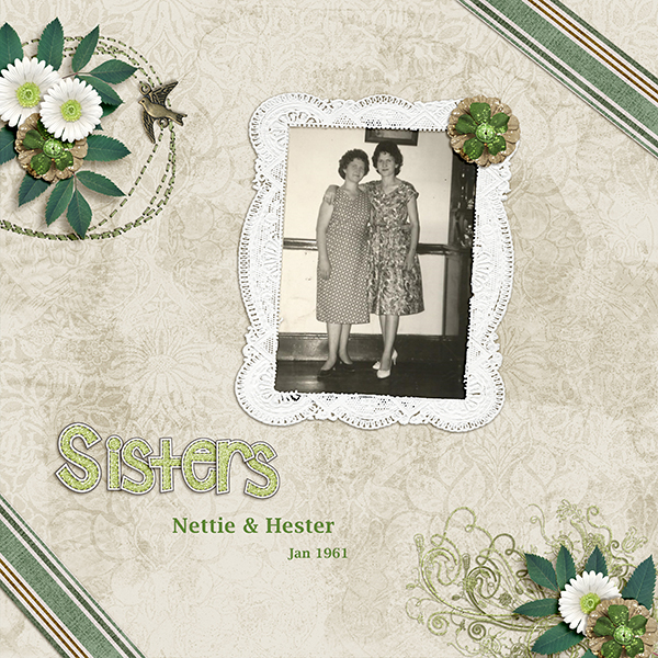 Sisters Hester + Nettie