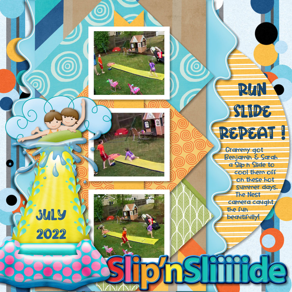 Slip n Slide July 2022