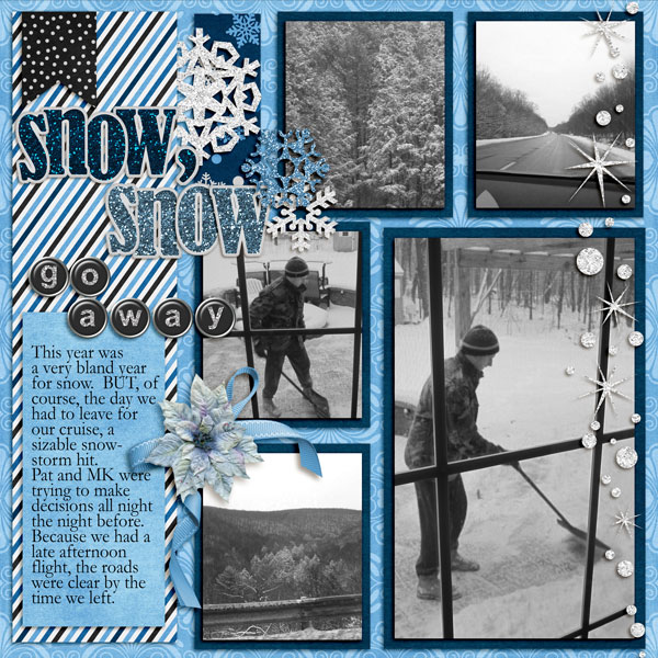 Snow Go Away