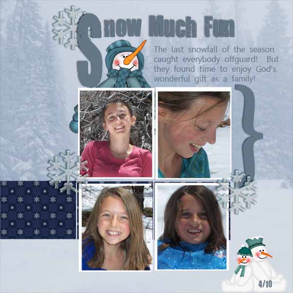 Snow Much Fun!