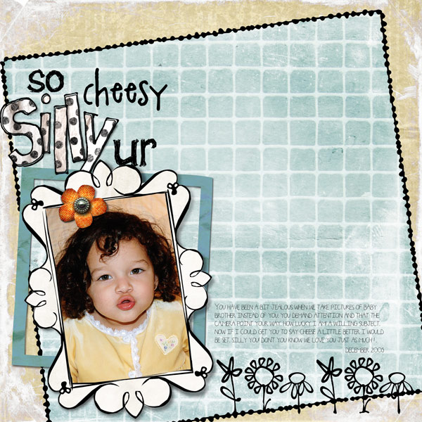 So cheesy silly