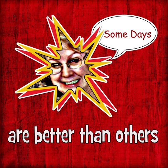 Some Days
