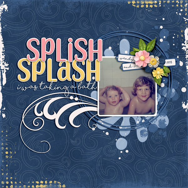 ~Splish Splash I was Taking a Bath~