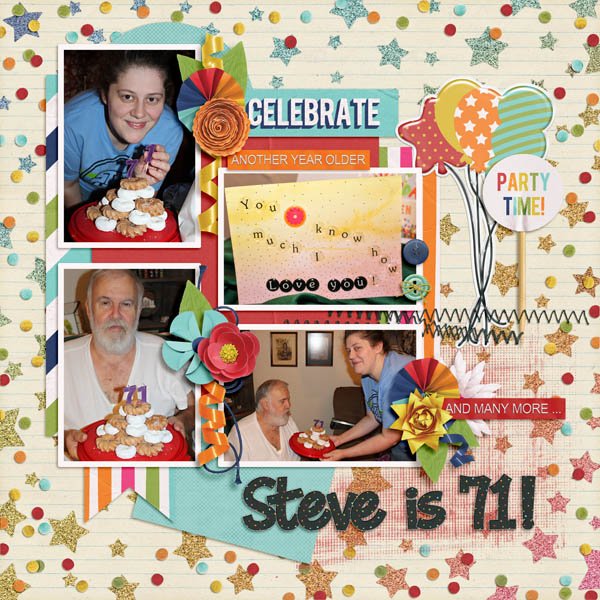 Steve is 71!