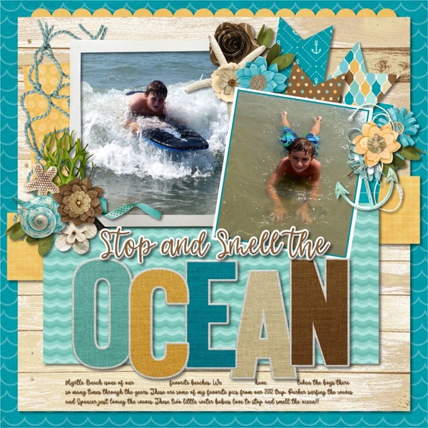 Stop and smell the Ocean