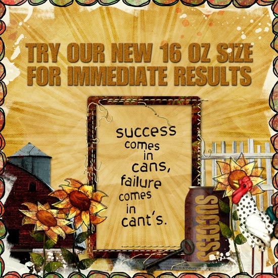 SUCCESS COMES IN CANS