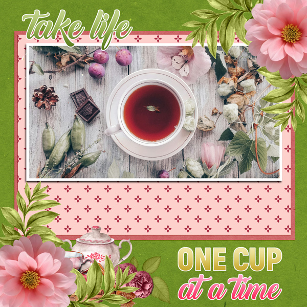 Take Life ONE CUP at a time