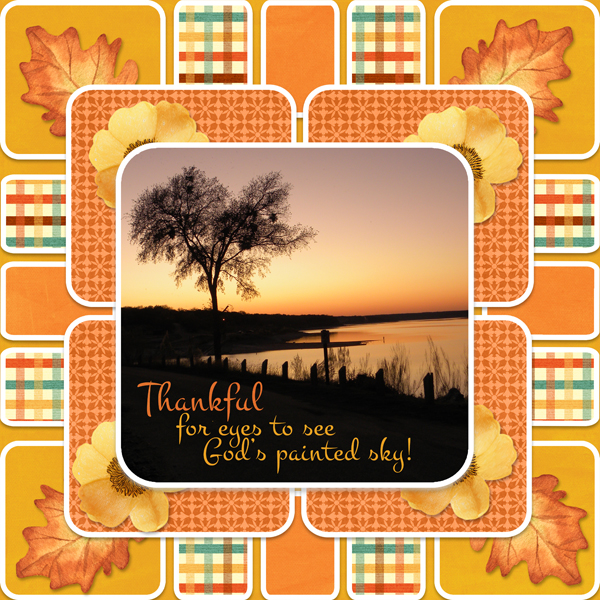 Thankful for eyes to see God's painted sky!
