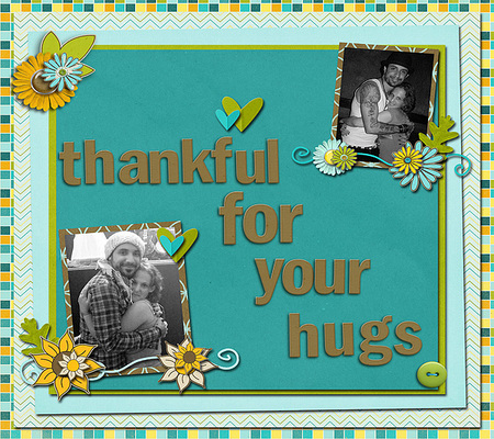 Thankful For Your Hugs