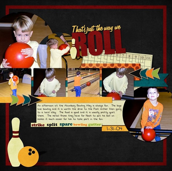 That's Just the Way we Roll - Bowling