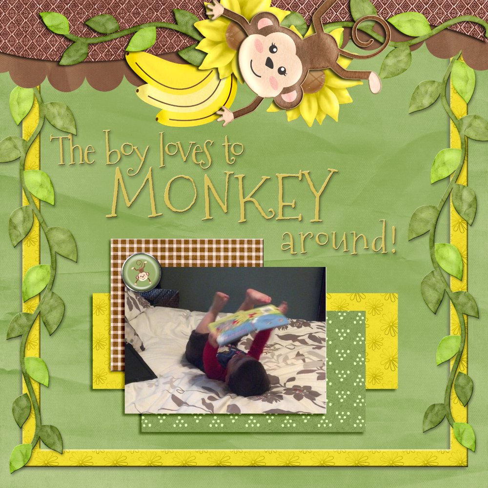 The boy loves to MONKEY AROUND