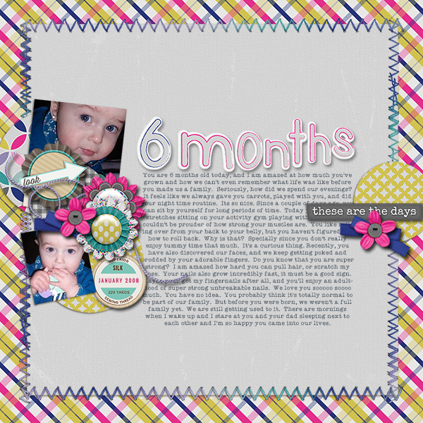 These are the Days: 6 Months