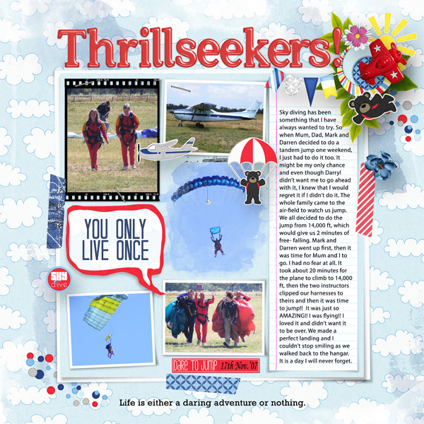 Thrillseekers!