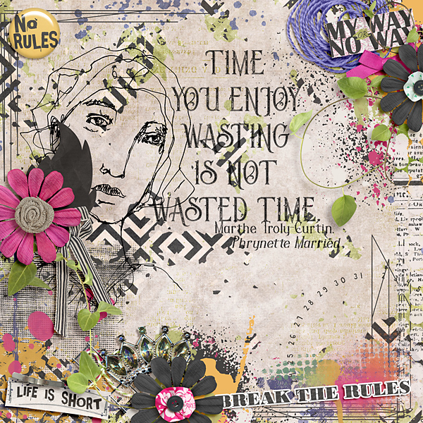 Time you enjoy wasting...