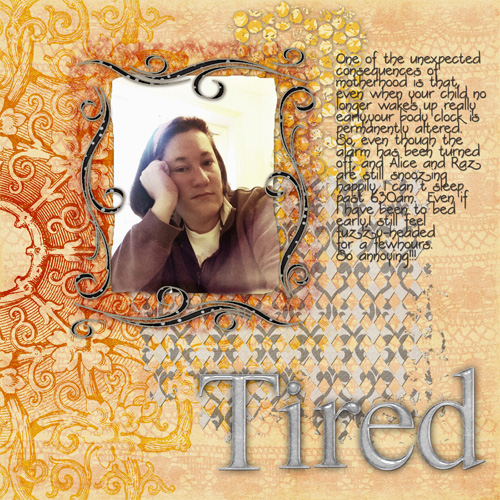 Tired.......