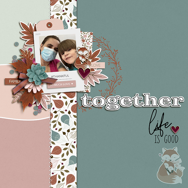 Together life is good