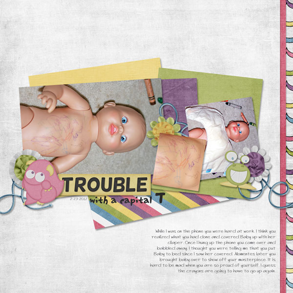 Trouble