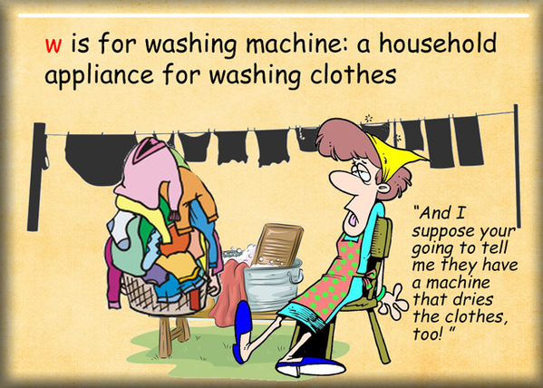 W is for Washing Machine