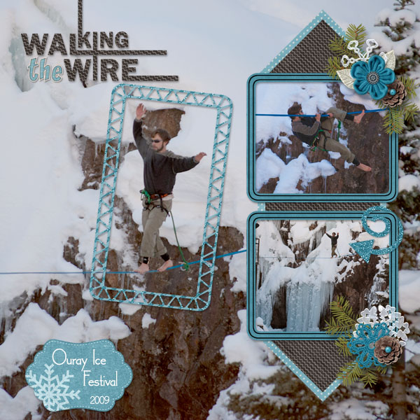 Walking the Wire
