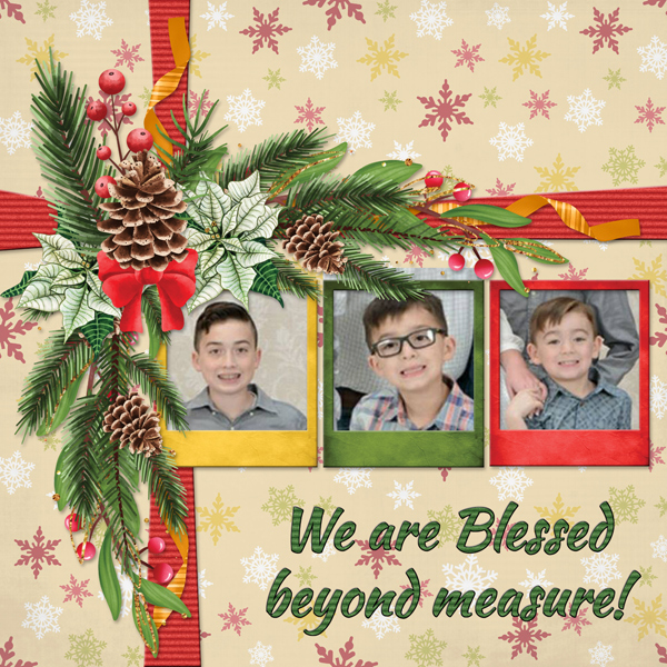 We are blessed beyong measure!