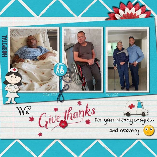 We give thanks for your steady progress + recovery