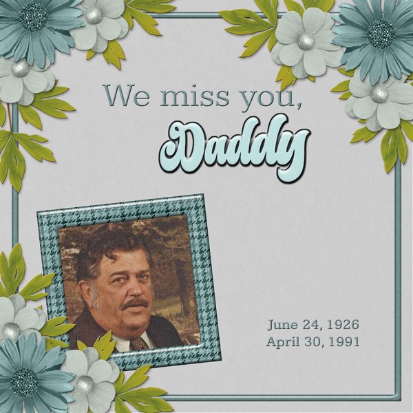 We  Miss You Daddy