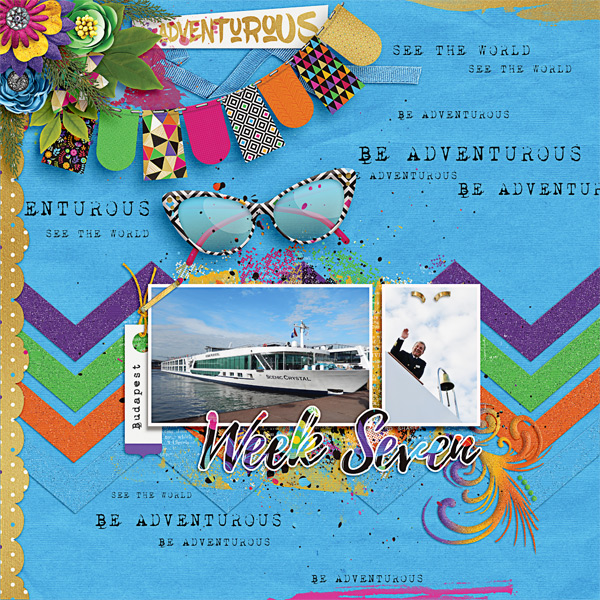 Week Seven - Be Adventurous
